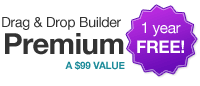 Drag and Drop Builder Premium - a $99 value. 1 Year Free!